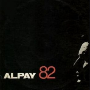 Alpay – 82 (Dönem Baskı Plak) 1982 Türkiye