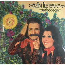 Güzin İle Baha – Ateş Böceğim (Sıfır Plak) 2023