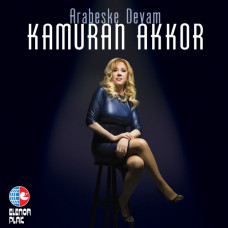 Kamuran Akkor – Arabeske Devam (Sıfır Plak) 2020