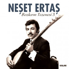 Neşet Ertaş – Bozkırın Tezenesi 3 (Plak)