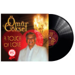 Ömür Göksel - A Touch Of Love (Sıfır Plak) 