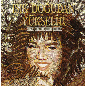 Sezen Aksu – Işık Doğudan Yükselir 'Ex Oriente Lux' (Sıfır Plak) 2021