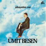 Ümit Besen – Şikayetim Var (Sıfır Plak) 2018