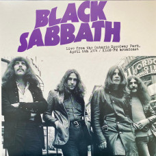 Black Sabbath – Live From The Ontario Speedway Park, April 6th 1974 / KLOS-FM Broadcast  (Sıfır Plak) 2019 EU