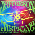 Jefferson Airplane – Best Of Live San Francisco 1966 (Sıfır Plak) 2018 Hollanda baskı