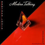 Modern Talking - Brother Louie (Maxi)