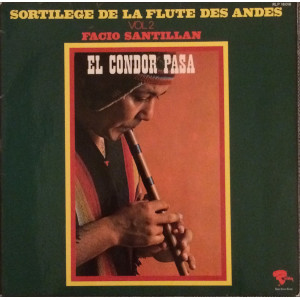 Facio Santillan – Sortilege De La Flute Des Andes Vol 2 (LP)